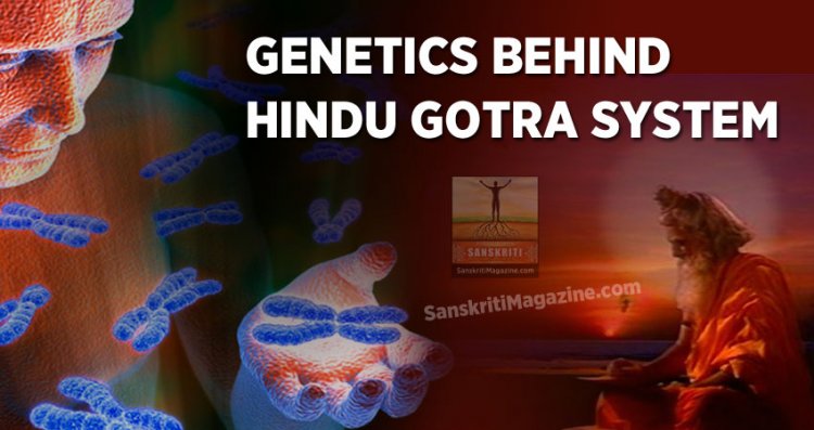 Vedic Science: Genetics behind Hindu Gotra System